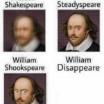 image tagged in shakespeare | made w/ Imgflip meme maker