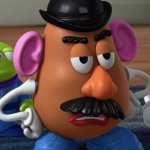 Mr. Potato Head When She Says You Can Only Put The Head In