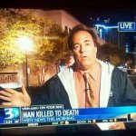 Man Killed To Death meme