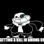 Getting a kill