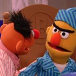 Bert and Ernie