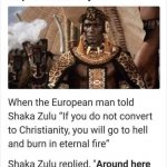 Shaka Zulu Christianity meme