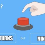 would you do it? | NINJAGO ENDS; BIONICLE RETURNS | image tagged in will you press the button,lego,bionicle,ninjago | made w/ Imgflip meme maker