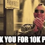 thank you from the bottom of my heart | THANK YOU FOR 10K POINTS | image tagged in gifs,thank you for 10k | made w/ Imgflip video-to-gif maker
