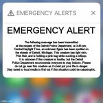 Gacha life EAS Scenario 2, Part 1, Credit to WashingtonEASPerson for inspiring me! | EMERGENCY ALERT The following message has been transmitted at the request of the Detroit Police Department, at 3:45 pm, Central Daylight Tim | image tagged in emergency alert | made w/ Imgflip meme maker