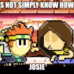 Dan The Man Stage 4 but It's One Does Not Simply | ONE DOES NOT SIMPLY KNOW HOW TO KISS; JOSIE | image tagged in dan and josie stage 4,one does not simply,memes,dan the man | made w/ Imgflip meme maker