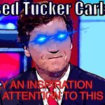 Based Tucker Carlson inspiration