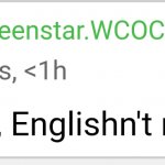 Wow, Englishn't much