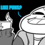 Ya like puns? | YA LIKE PUNS? | image tagged in ya like puns | made w/ Imgflip meme maker