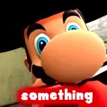 Marios gonna do something very illegal meme