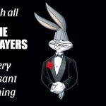 Bugs bunny Nice evening | THE FNF PLAYERS | image tagged in bugs bunny nice evening | made w/ Imgflip meme maker