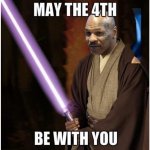 May the 4th be with you meme