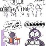 Hashtags | I HAVE MORE HASHTAGS; NO I DO; TWIITER; REDDIT; #######; ROBLOX | image tagged in amaturs | made w/ Imgflip meme maker