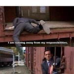 Michael Scott I am running away from my responsibilities long | 7-year old me after my mom tells me to do the dishes | image tagged in michael scott i am running away from my responsibilities long,funny,memes,kids,dishes,michael scott | made w/ Imgflip meme maker