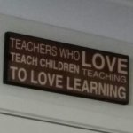 horrible teaching sign