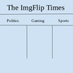 ImgFlip Times Front Page meme