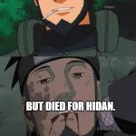 OK HE DIDN’T DIE FROM SMOKING SO MUCH. BUT DIED FOR HIDAN. OK GOOD | image tagged in asuma,hidan,como,gato,asuma morto,cigarro | made w/ Imgflip meme maker