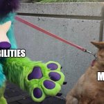 this is true real life situation | RESPONSIBILITIES; ME | image tagged in furry scaring dog | made w/ Imgflip meme maker