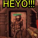 Borderlands 2 steve heyoo meme