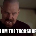 Brought my own lunch to school today. My satisfaction about it is a bit over the top. | I AM THE TUCKSHOP | image tagged in i am the danger,food,school lunch,breaking bad | made w/ Imgflip meme maker