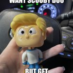When you want Scooby Doo but get Trump instead | WHEN YOU WANT SCOOBY DOO; BUT GET TRUMP INSTEAD | image tagged in scooby doo,disappointment,donald trump,mcdonalds,watermelon,politics lol | made w/ Imgflip meme maker