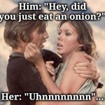 After Lunch | Him: "Hey, did you just eat an onion?"; Her: "Uhnnnnnnnn"... | image tagged in logan's run,funny,dystopia | made w/ Imgflip meme maker