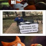 memes | ME; ME | image tagged in azrael looks out the widow | made w/ Imgflip meme maker