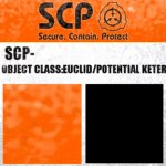 SCP Label Template: Euclid/Potential Keter New!