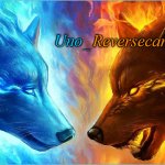 Uno_Reversecard EPIC Ice VS Fire temp