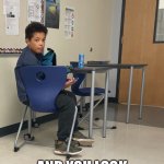Sad kid | WHEN THAT WHITE KID MAKES A RACIST JOKE; AND YOU LOOK AT HIM LIKE | image tagged in sad kid | made w/ Imgflip meme maker