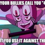 cursed spinel 1 | WHEN YOUR BULLIES CALL YOU "4 EYES"; BUT YOU USE IT AGAINST THEM | image tagged in cursed spinel 1 | made w/ Imgflip meme maker