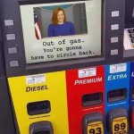 Jen Psaki out of gas meme
