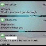 Anxiety, depression,________ text message