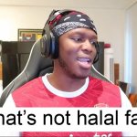 That's not halal fam meme