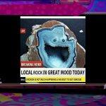 Rock in great mood | image tagged in splatoon news empty | made w/ Imgflip meme maker