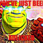 Adlicked | YOU'VE JUST BEEN; ADLICKED | image tagged in shrek thanos tj | made w/ Imgflip meme maker