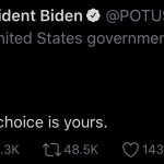 Biden gives you choices.