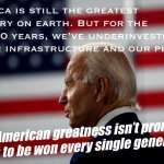 Joe Biden American greatness isn’t promised meme