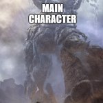 Goliath | PLOT ARMOR; MAIN CHARACTER; THE VILLAIN | image tagged in goliath,funny,memes,true,funny memes,funny meme | made w/ Imgflip meme maker