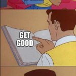 Peter parker reading a book | HOW TO GET OUT OF SILVER; GET GOOD | image tagged in peter parker reading a book | made w/ Imgflip meme maker