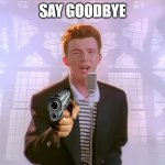 rick astly with gun
