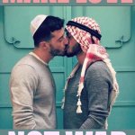 Israeli Palestinian kiss make love not war