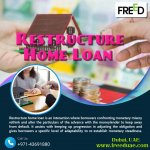 Restructure home loan