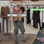 Internet Leads | YOU GOTTA BE QUICKER $$$; INTERNET LEADS | image tagged in geico fisherman | made w/ Imgflip meme maker