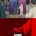 true | IMPOSTER IN AMONG US          POLITICIANS DURING ELECTIONS; LYING | image tagged in uchiha and senju meme template | made w/ Imgflip meme maker