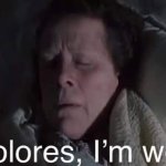Dolores Claiborne Vera Donovan