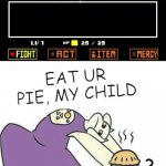 Toriel Makes Pies meme