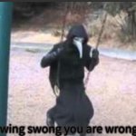 Scp 049 Swing swong you are wrong meme