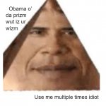 obama of the prism wisdom meme