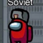 Soviet crewmate | I SERVE THE SOVIET UNION | image tagged in soviet crewmate | made w/ Imgflip meme maker
